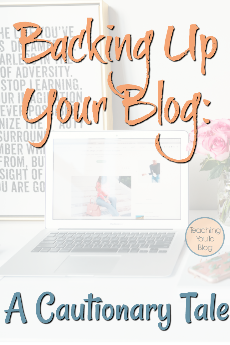 Backing Up Your Blog: A Cautionary Tale. Backing up your blog is very important and where and how you do it is super important, as well. This post will tell you why and help you get started.