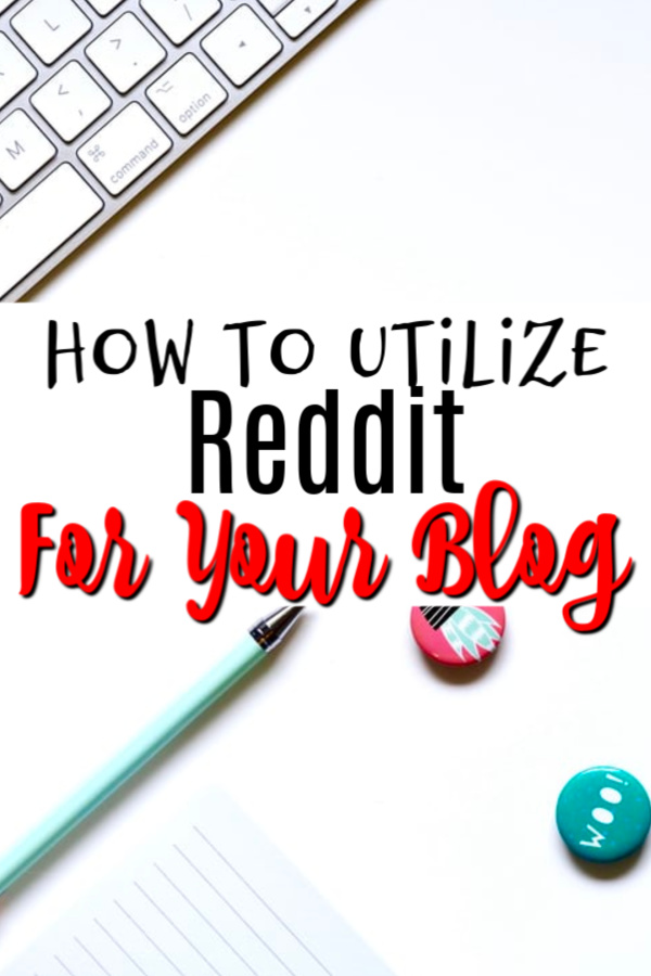 How To Use Reddit To Grow Your Blog